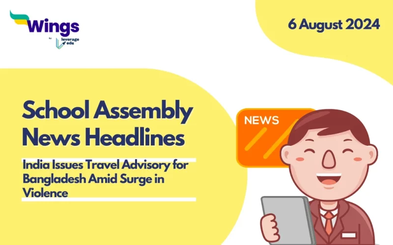 School Assembly News Headlines 6 August 2024