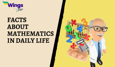 Facts About Mathematics in Daily Life