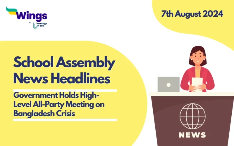 School Assembly News Headlines 7 August 2024