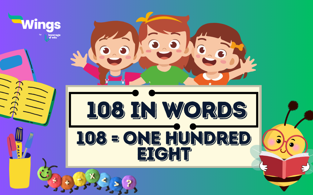 108 in Words: How to Spell 108 in English and Solved Examples