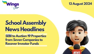 School Assembly News Headlines 13 August 2024