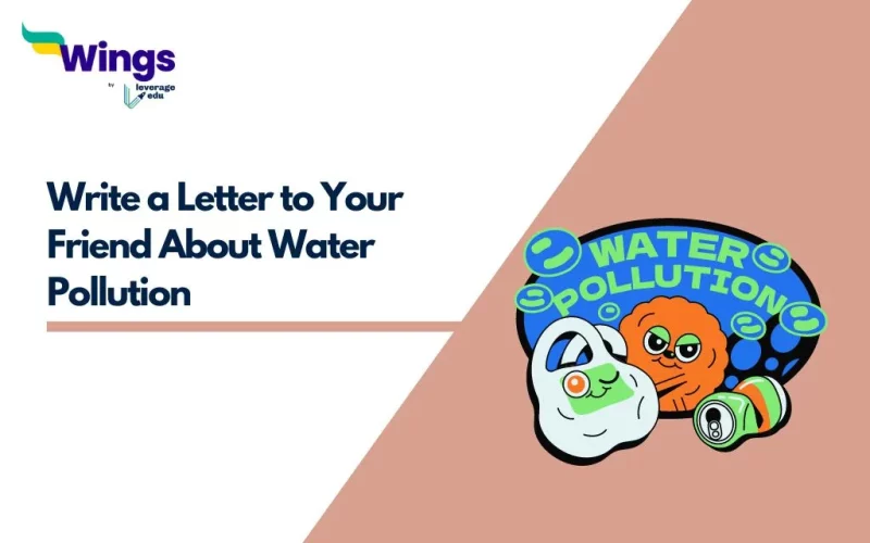 Letter to Your Friend About Water Pollution