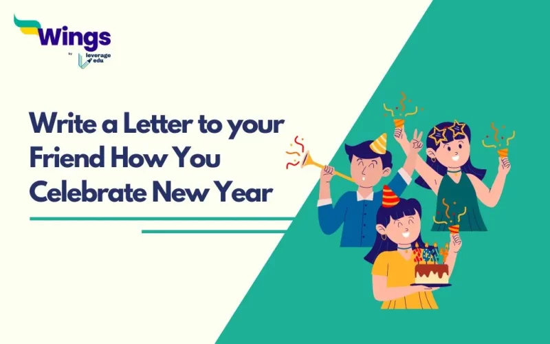 Write a Letter to your Friend How You Celebrate New Year