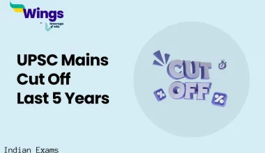 UPSC Mains Cut Off Last 5 Years