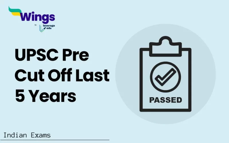 UPSC Pre Cut Off Last 5 Years