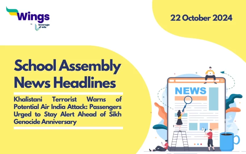 School Assembly News Headlines 22 October 2024 Leverage Edu