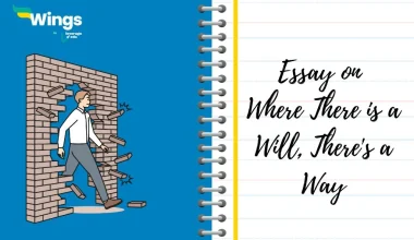 Where There Is a Will, There's a Way Essay