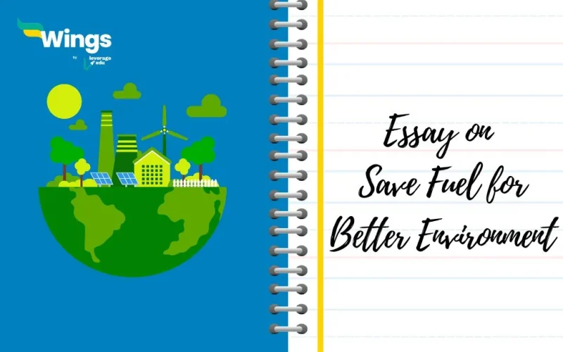 Save Fuel for Better Environment Essay