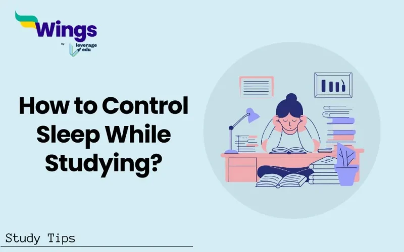 How to Control Sleep While Studying