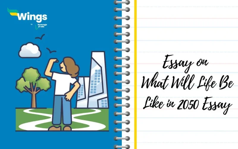 What Will Life Be Like in 2050 Essay