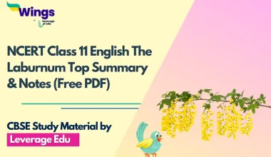 NCERT Class 11 English The Laburnum Top Summary & Notes