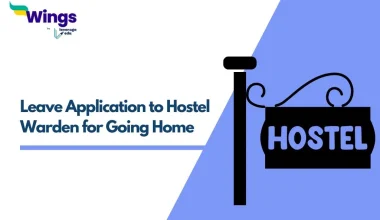 Leave Application to Hostel Warden for Going Home