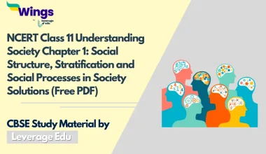 NCERT Class 11 Understanding Society Chapter 1 Social Structure, Stratification and Social Processes in Society Solutions (Free PDF)