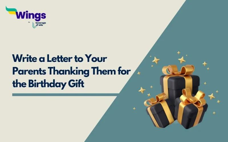 Write a Letter to Your Parents Thanking Them for the Birthday Gift