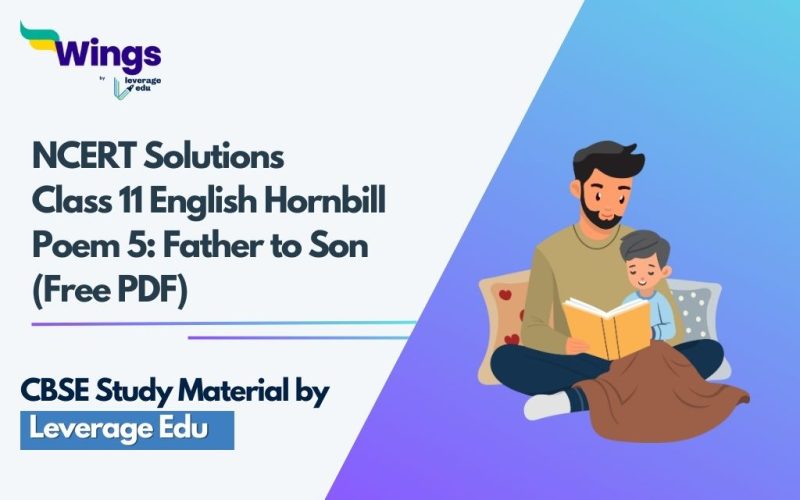 NCERT-Solutions-Class-11-English-Hornbill-Poem-5-Father-to-Son