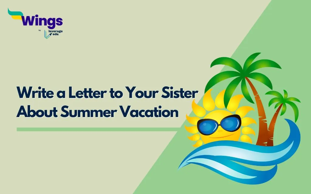 Write a Letter to Your Sister About Summer Vacation