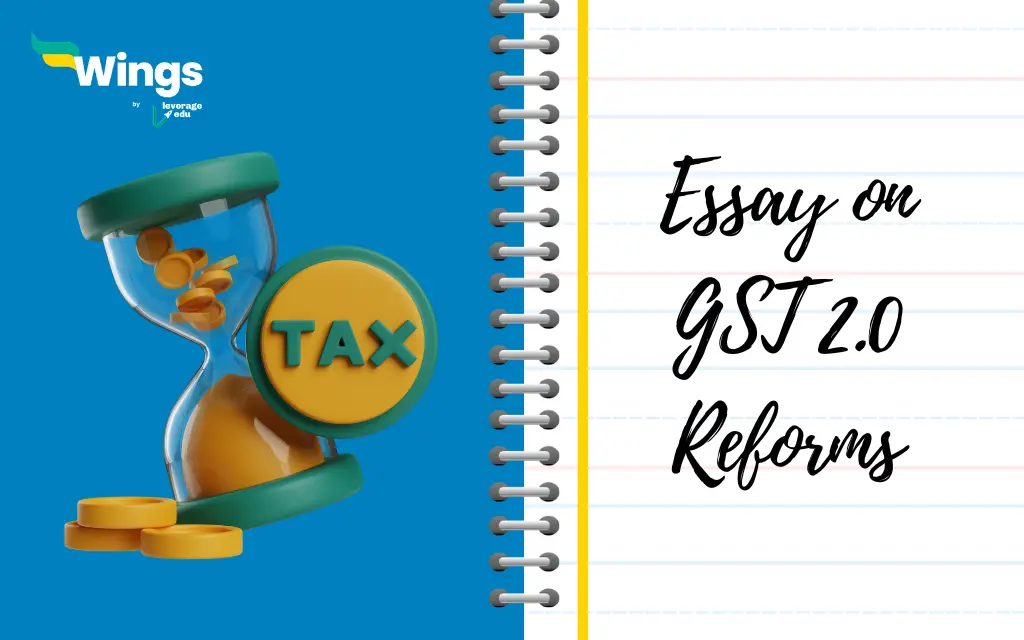 Essay on GST 2.0 Reforms in 150, 250, and 500 Words